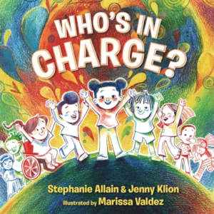 WHOâS IN CHARGE?: AN UPLIFTING CELEBRATION OF OUR BOUNDARIES