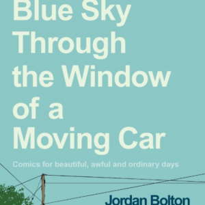 BLUE SKY THROUGH THE WINDOW OF A MOVING CAR COMICS FOR BEAUT