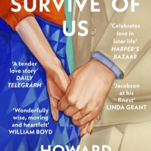 WHAT WILL SURVIVE OF US