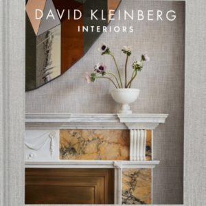 DAVID KLEINBERG: INTERIORS
