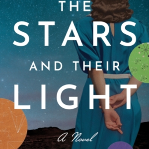 THE STARS AND THEIR LIGHTA NOVEL