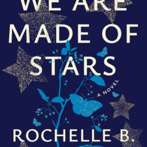 We Are Made of Stars