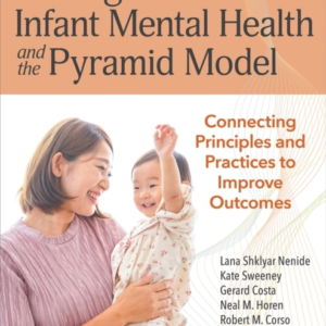 UNITING INFANT MENTAL HEALTH AND THE PYRAMID MOD - CONNECTED