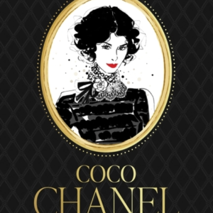 WORDS FROM A FASHION ICON COCO CHANEL