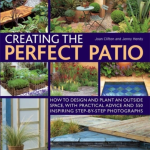 CREATING THE PERFECT PATIO