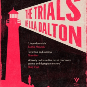 THE TRIALS OF LILA DALTON