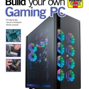 BUILD YOUR OWN GAMING PCTHE STEP-BY-STEP MANUAL TO BUILDING