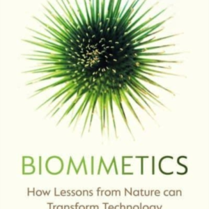 BIOMIMETICSHOW LESSONS FROM NATURE CAN TRANSFORM TECHNOLOGY