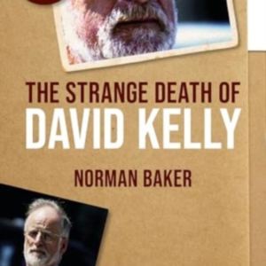 THE STRANGE DEATH OF DAVID KELLY