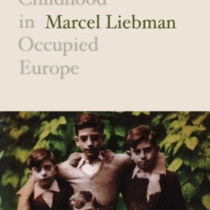 BORN JEWISHA CHILDHOOD IN OCCUPIED EUROPE