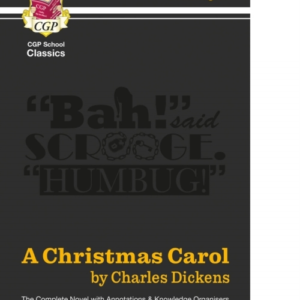 A CHRISTMAS CAROL - THE COMPLETE NOVEL WITH ANNOTATIONS AND