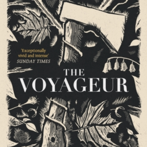 THE VOYAGEUR'MARVELLOUS WORK OF ART' JOHN BANVILLE