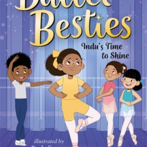 BALLET BESTIES INDU'S TIME TO SHINE