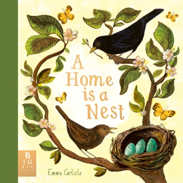 A HOME IS A NEST