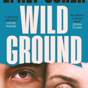 WILD GROUND'AS ADDICTIVE AS NORMAL PEOPLE' - JENNA CLAKE