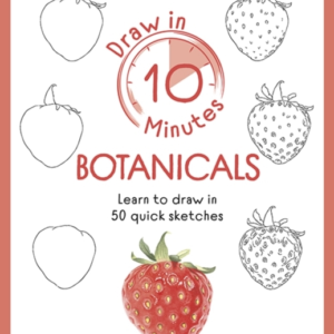 DRAW IN 10 MINUTES BOTANICALSLEARN HOW TO DRAW IN 50 QUICK