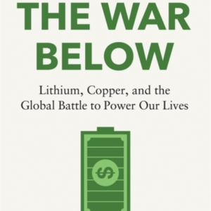 THE WAR BELOW AS HEARD ON BBC RADIO 4 TODAYLITHIUM COPPE
