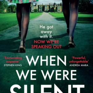 WHEN WE WERE SILENT