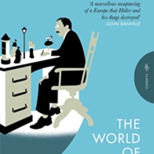 THE WORLD OF YESTERDAYMEMOIRS OF A EUROPEAN