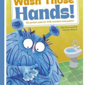 Wash Those Hands (Monster Manners)