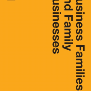 Business Families And Family Businessesthe Step Handbook For