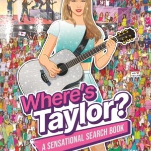 Wheres Taylor?A Sensational Search Book