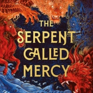 The Serpent Called Mercy