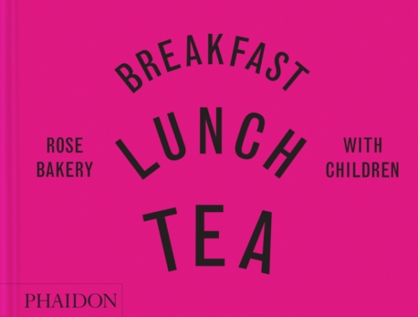 Breakfast Lunch Tea With Childrenrose Bakery