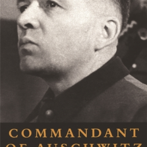 Commandant Of Auschwitz