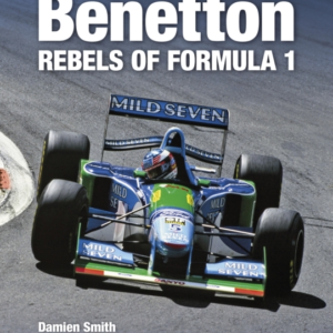 Benettonrebels Of Formula 1