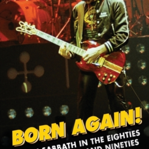 Born Again!Black Sabbath In The Eighties & Nineties