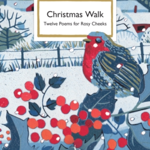 Christmas Walktwelve Poems For Rosy Cheeks