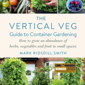 The Vertical Veg Guide To Container Gardeninghow To Grow An