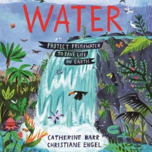 Waterprotect Freshwater To Save Life On Earth