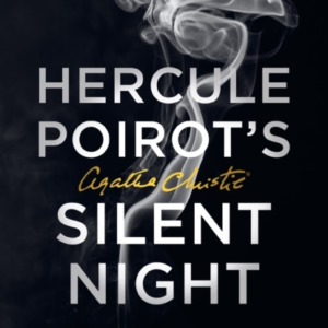 Hercule PoirotâS Silent Night The New Hercule Poirot Mystery