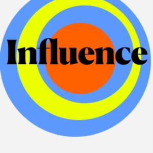 Influence Understand It, Use It, Resist It