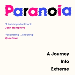 Paranoia A Journey Into Extreme Mistrust And Anxiety