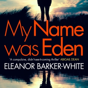 My Name Was Eden