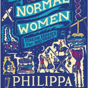 Normal Women Making History For 900 Years