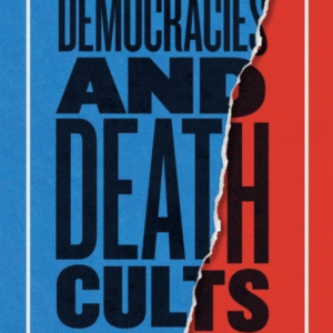 On Democracies And Death Cults Israel, Hamas And The Future
