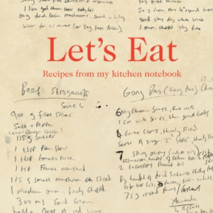 Let'S Eat Recipes From My Kitchen Notebook
