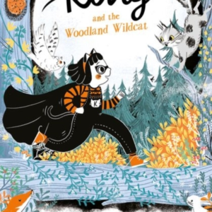 Kitty And The Woodland Wildcat