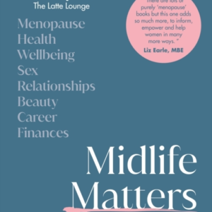 Midlife Matters Feel Empowered And Confident Every Step Of T