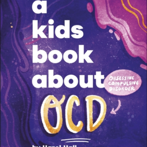 A Kids Book About Ocd
