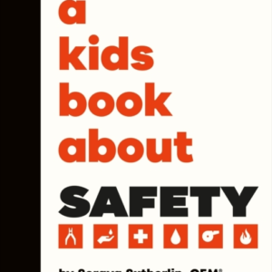 A Kids Book About Safety
