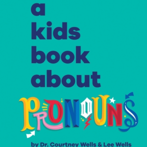 A Kids Book About Pronouns
