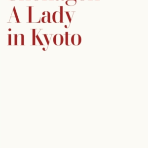 A Lady In Kyoto