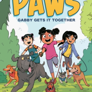 Paws: Gabby Gets It Together