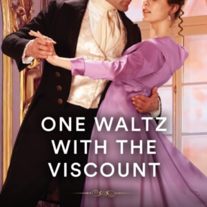 One Waltz With The Viscount