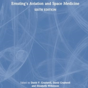 Ernsting'S Aviation And Space Medicine